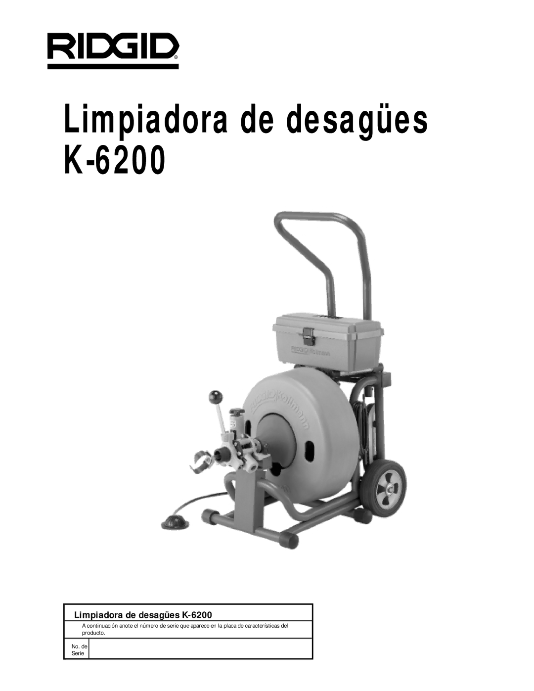 RIDGID K6200 manual Limpiadora de desagües K-6200 