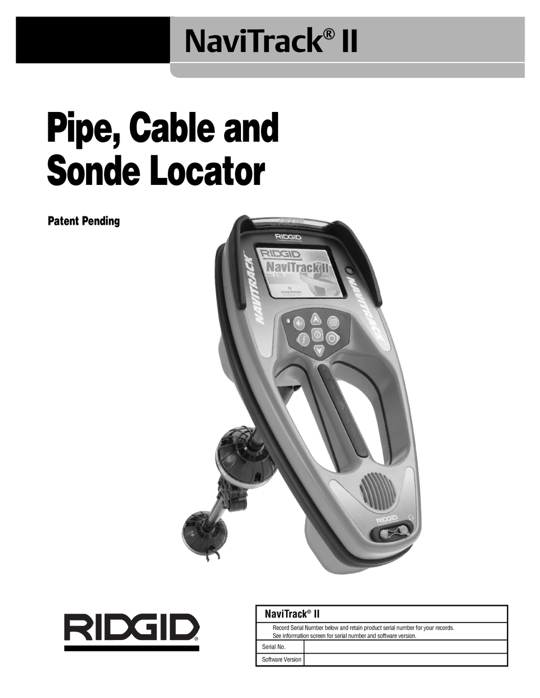 RIDGID Metal Detector manual Pipe, Cable Sonde Locator, Patent Pending 