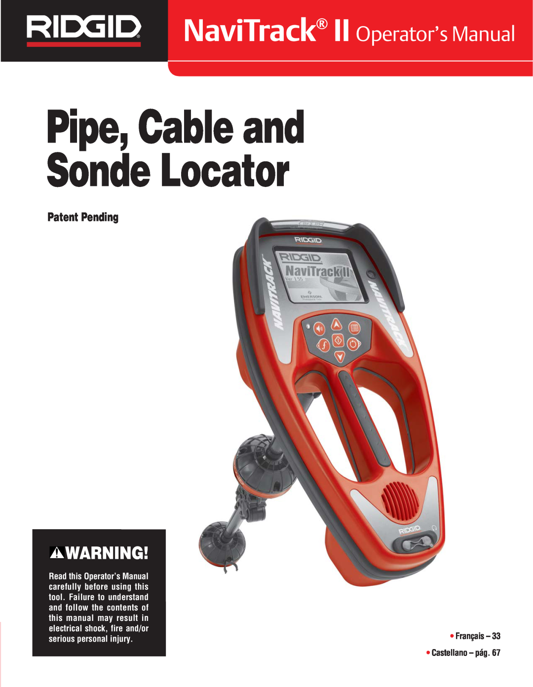 RIDGID Metal Detector manual Pipe, Cable and Sonde Locator, NaviTrack II Operator’s Manual, Patent Pending 