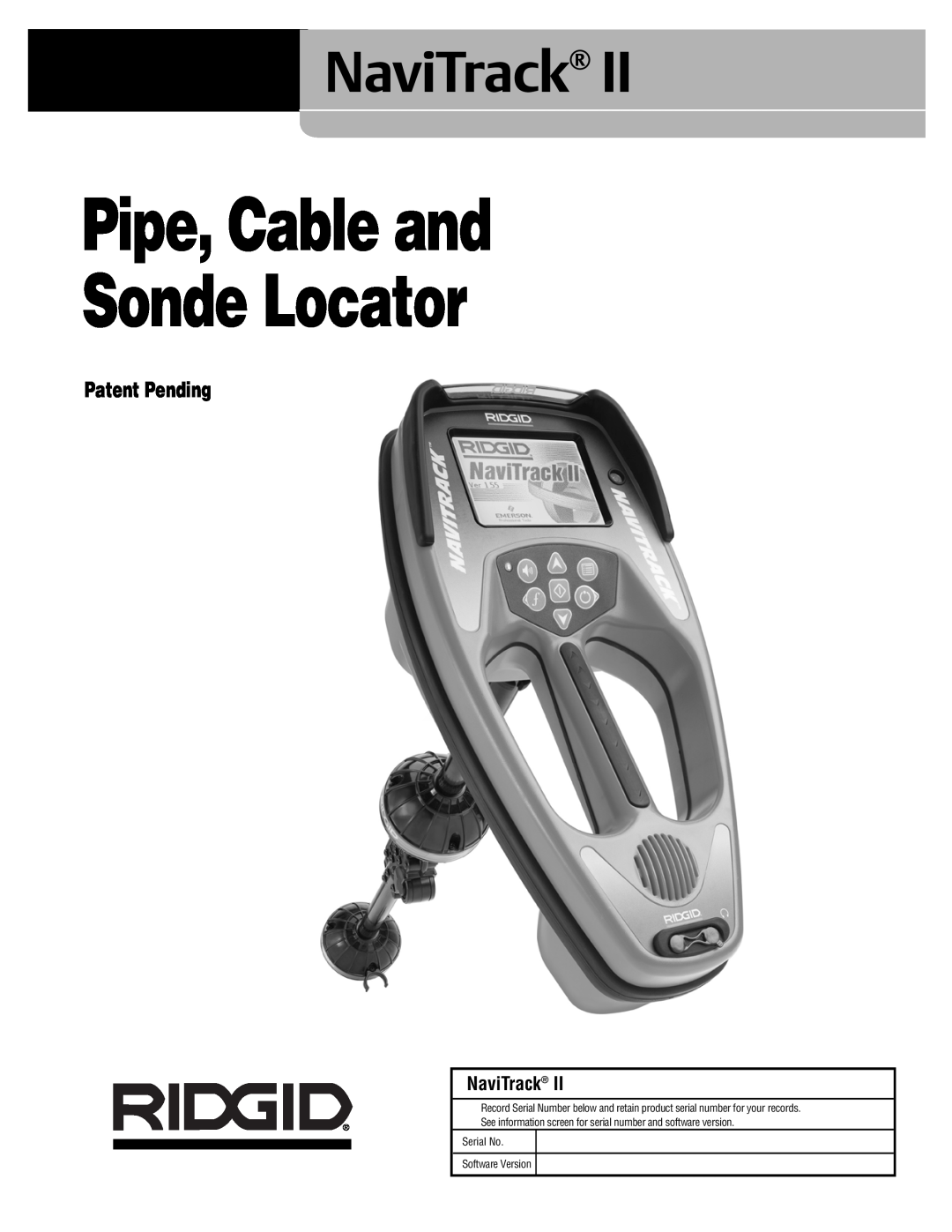 RIDGID Metal Detector manual NaviTrack, Patent Pending, Pipe, Cable and Sonde Locator 