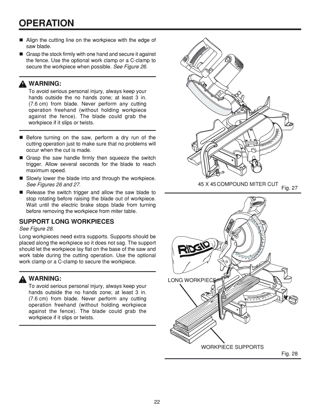 RIDGID MS 1065LZ manual Support Long Workpieces, 45 X 45 Compound Miter CUT Long Workpiece Workpiece Supports 