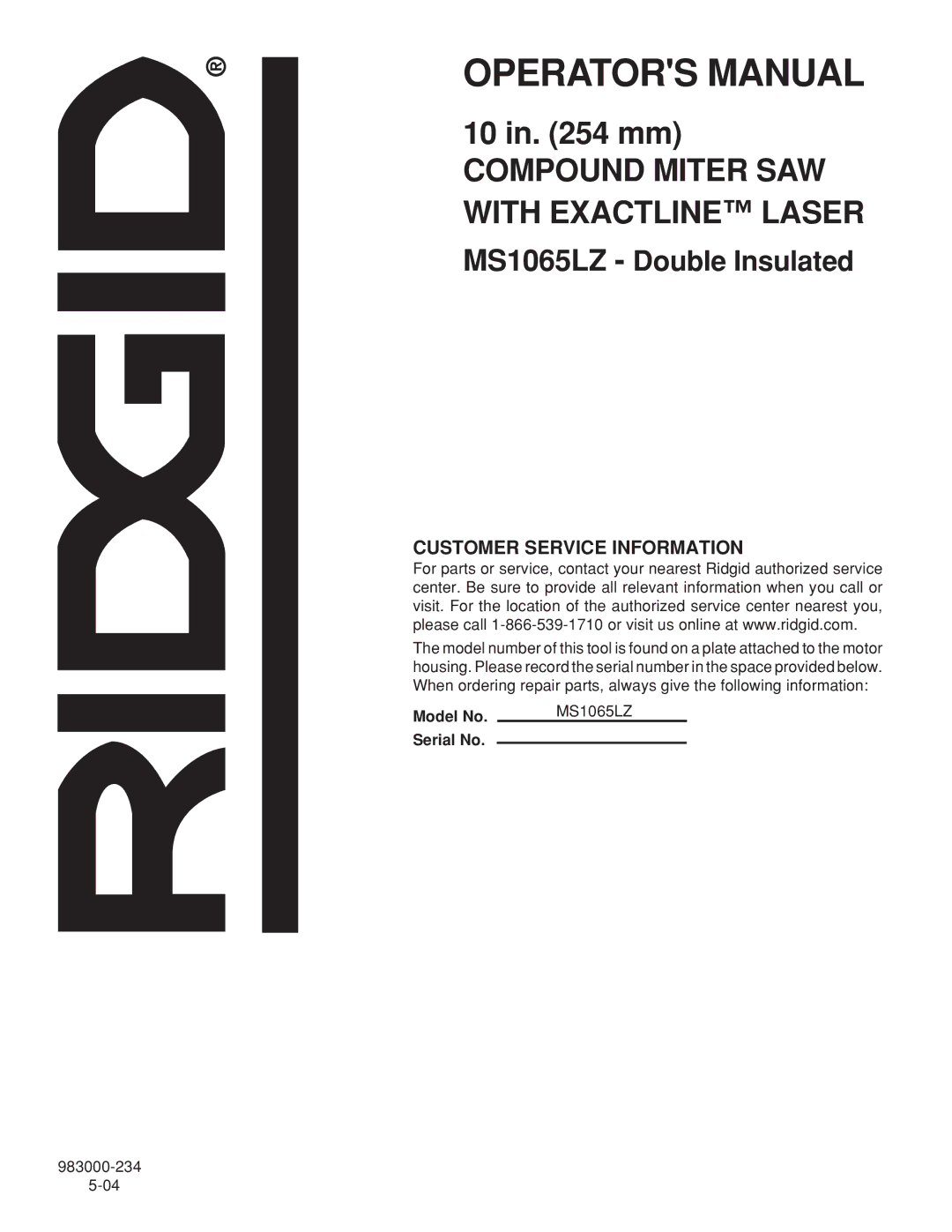 RIDGID manual Customer Service Information, Model No MS1065LZ Serial No 