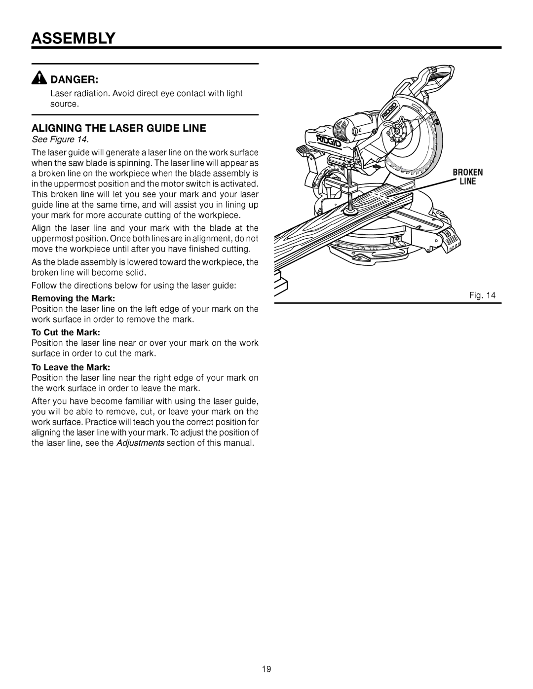 RIDGID MS1290LZA manual Aligning the Laser Guide Line, Removing the Mark, To Cut the Mark, To Leave the Mark 