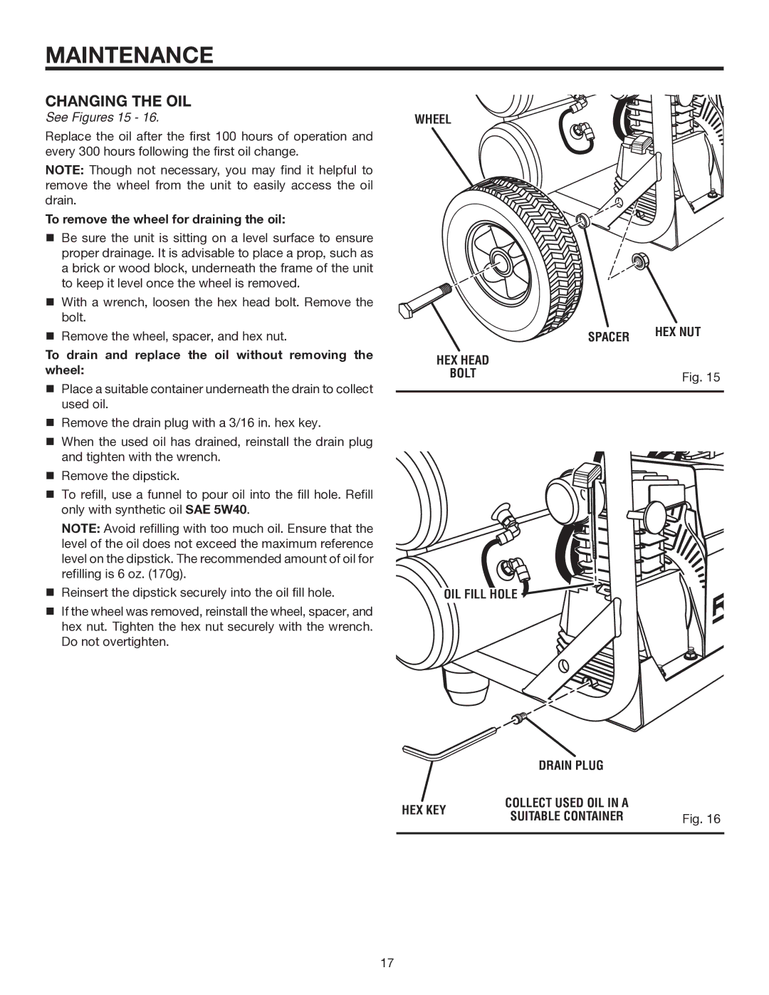 RIDGID OL50135W manual Changing the OIL, See Figures 15, Wheel Spacer HEX NUT, OIL Fill Hole Drain Plug HEX KEY 