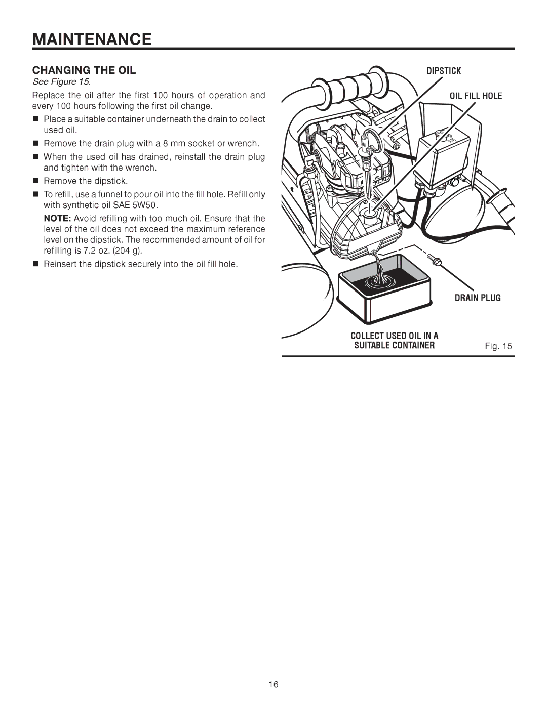 RIDGID OL50145MW manual Changing the OIL, Dipstick, Oil fill hole, Drain plug 