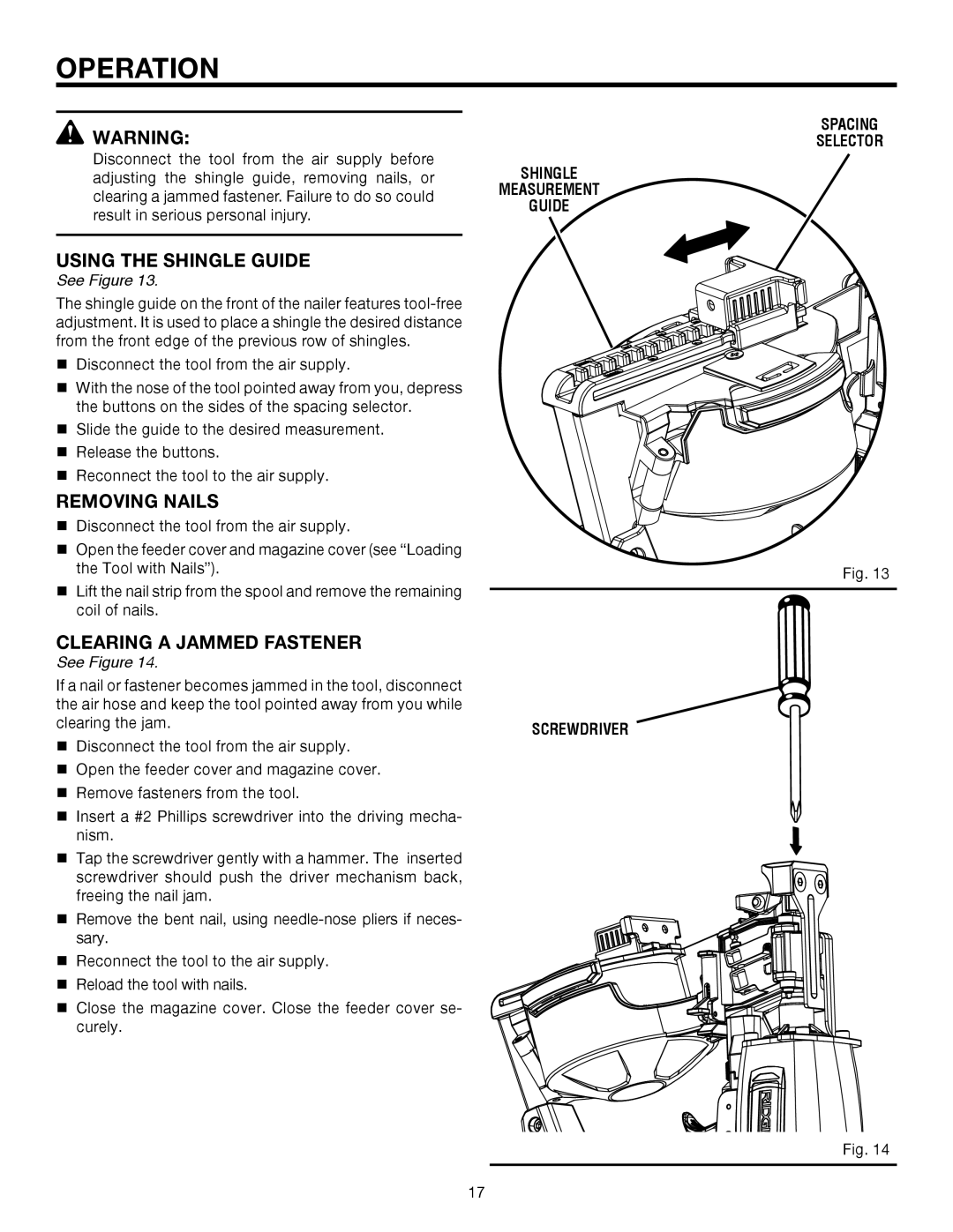 RIDGID R175RNA manual Using the Shingle Guide, Removing Nails, Clearing a Jammed Fastener 