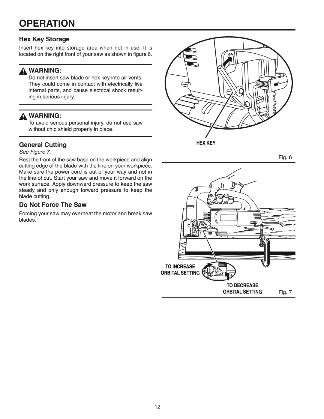 RIDGID R3120 manual Hex Key Storage, General Cutting, Do Not Force The Saw, HEX KEY To Increase Orbital Setting 