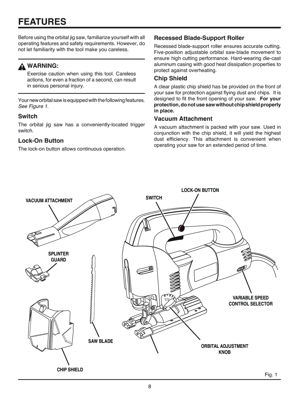 RIDGID R3120 manual Features, Recessed Blade-Support Roller, Chip Shield, Switch Vacuum Attachment, Lock-On Button 