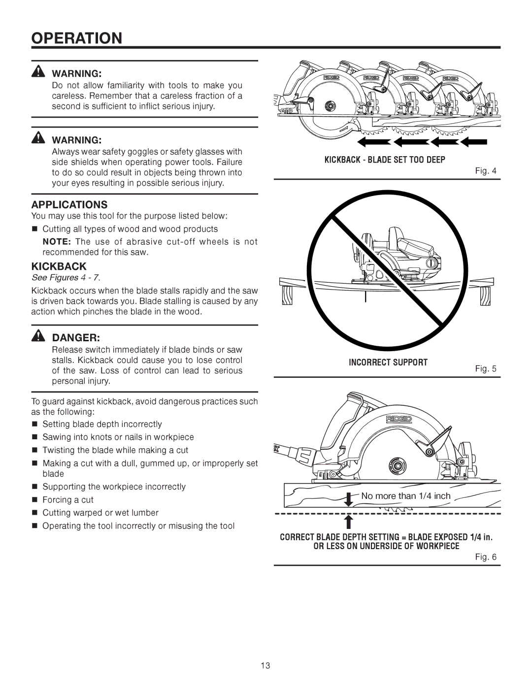 RIDGID R3203-1 manual Operation, Applications, Kickback, See Figures 4, Correct Blade Depth Setting = Blade Exposed 1/4 