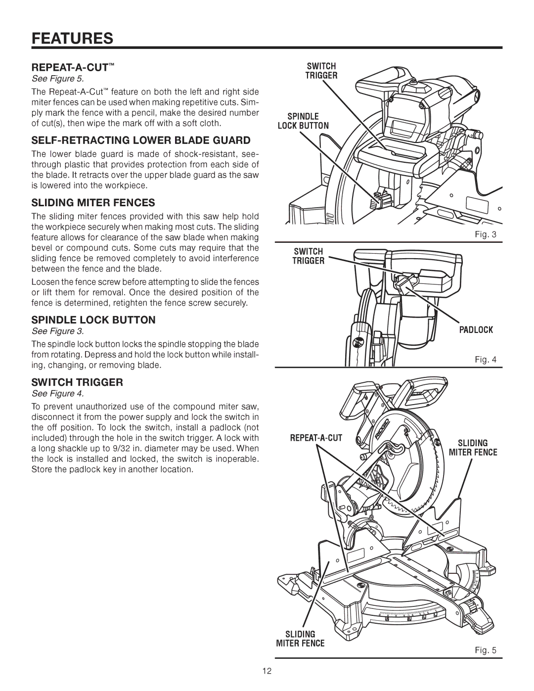 RIDGID R4121 Repeat-A-Cut, SELF-RETRACTING Lower Blade Guard, Sliding Miter Fences, Spindle Lock Button, Switch Trigger 