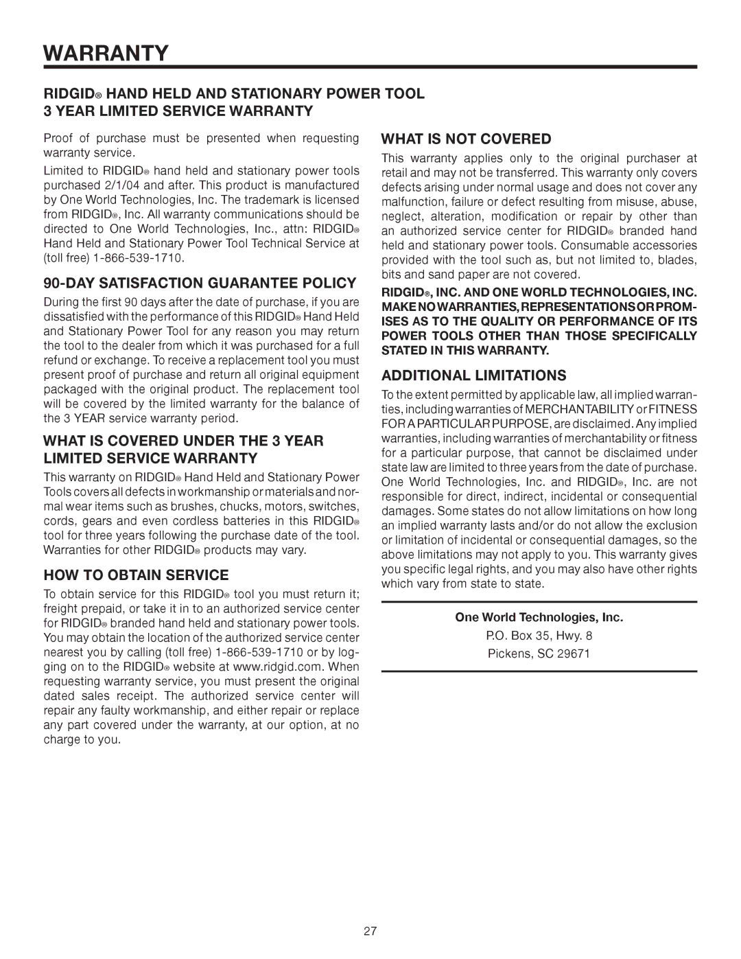 RIDGID R4330 manual DAY Satisfaction Guarantee Policy, What is Covered Under the 3 Year Limited Service Warranty 