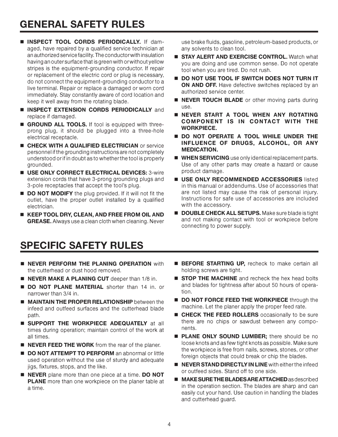 RIDGID R4330 manual Specific Safety Rules,  Never Start a Tool When ANY ROTATiNG 