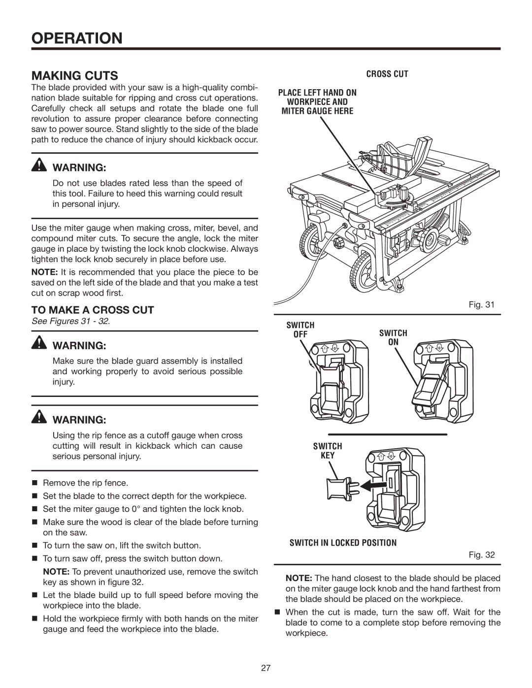 RIDGID R4516 manual To make a cross cut, See Figures 31, Cross CUT Place Left Hand on Workpiece, Miter Gauge Here 