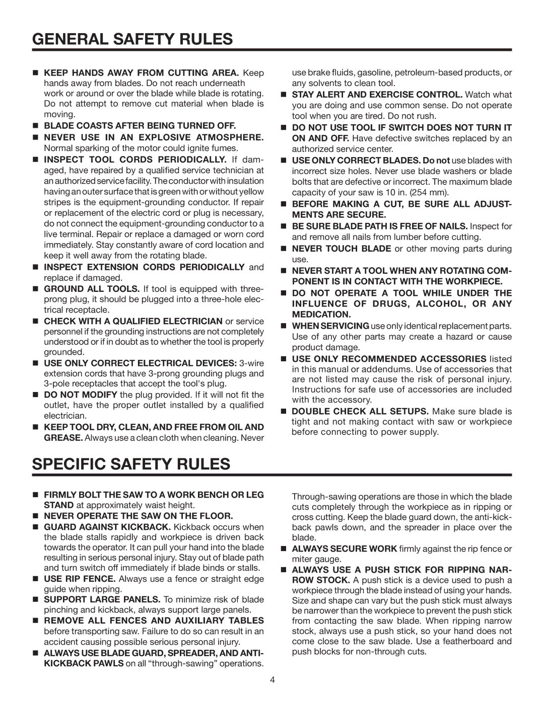 RIDGID R4516 Specific Safety Rules,  Never Start a Tool When ANY ROTATiNG COM, Ponent is in Contact with the Workpiece 