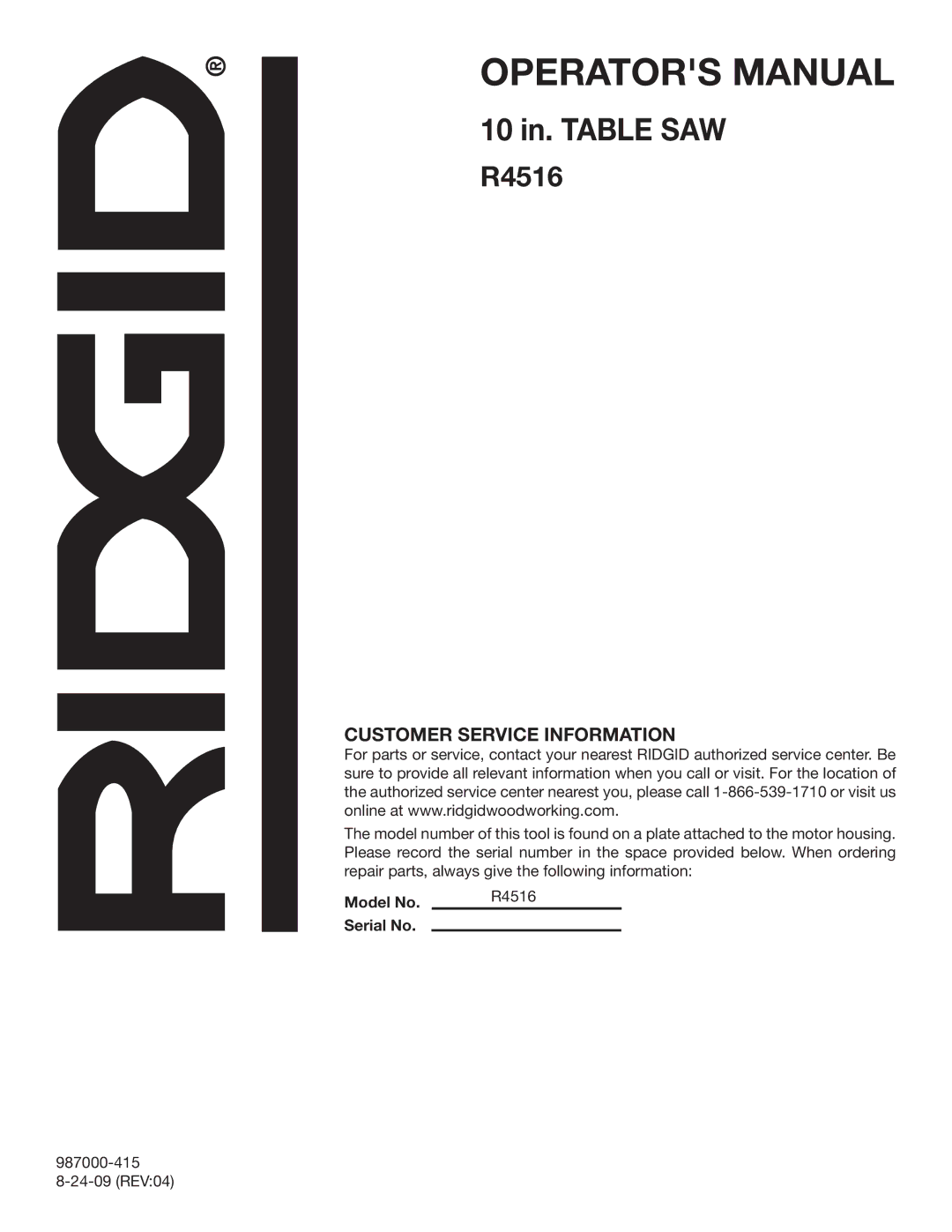 RIDGID manual Customer Service Information, Model No R4516 Serial No 