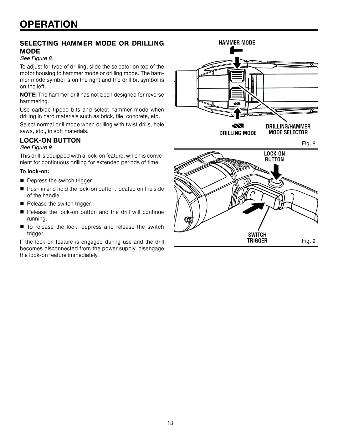 RIDGID R5013 manual Selecting Hammer Mode or Drilling Mode, To lock-on, Drilling Mode Mode Selector LOCK-ON Button 