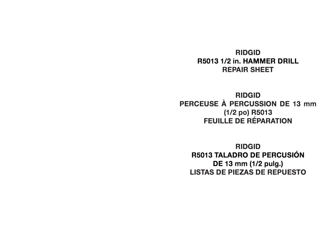 RIDGID manual RIDGID R5013 1/2 in. HAMMER DRILL REPAIR SHEET, RIDGID PERCEUSE À PERCUSSION DE 13 mm 