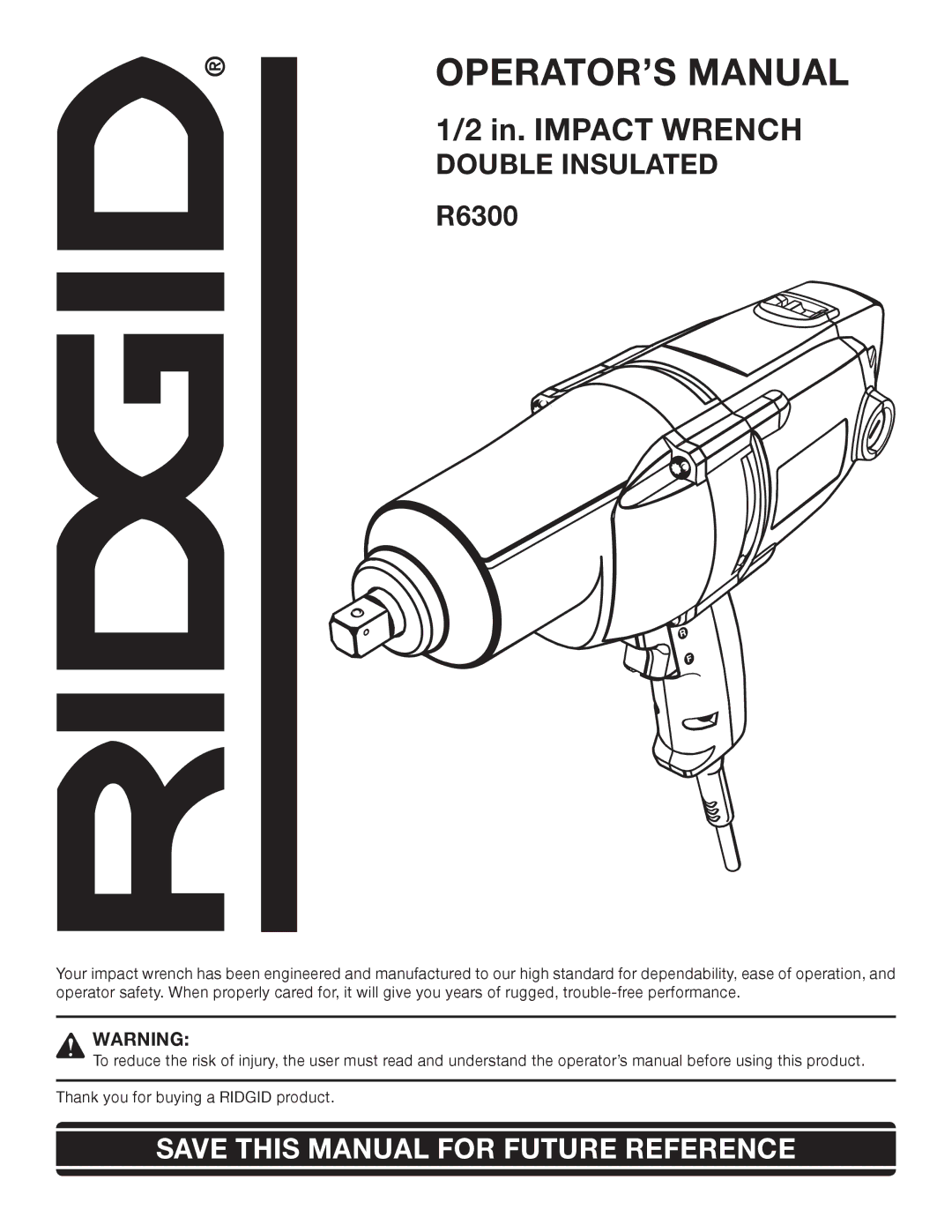 RIDGID R6300 manual OPERATOR’S Manual, Double Insulated 