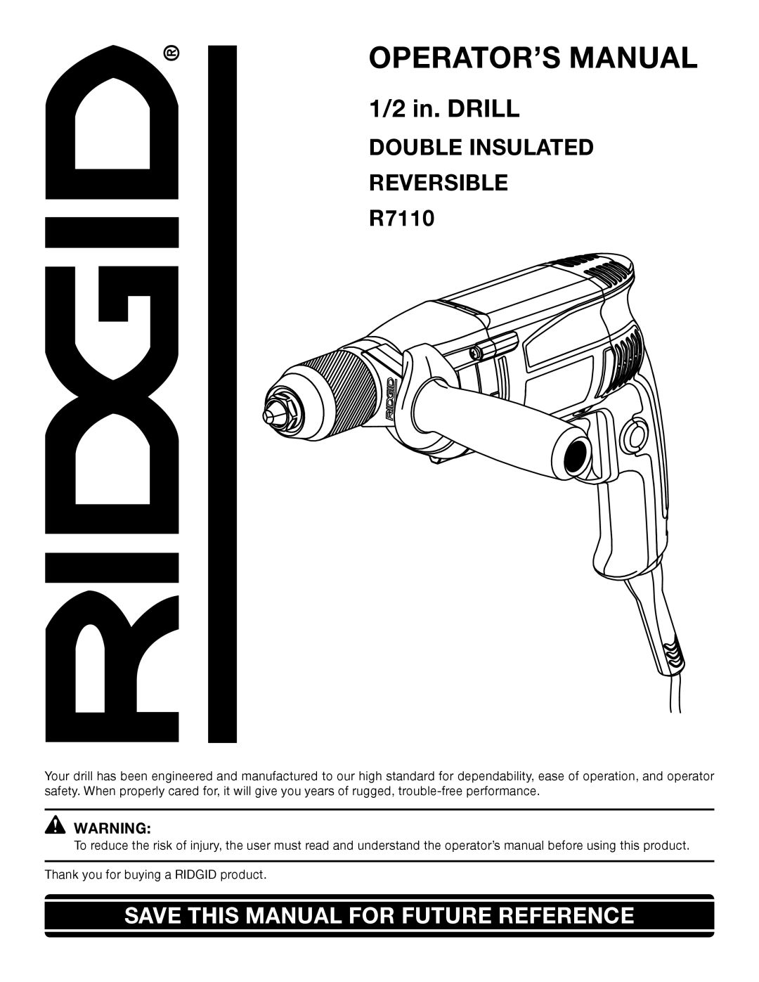 RIDGID R7110 manual OPERATOR’S Manual, Double Insulated Reversible 