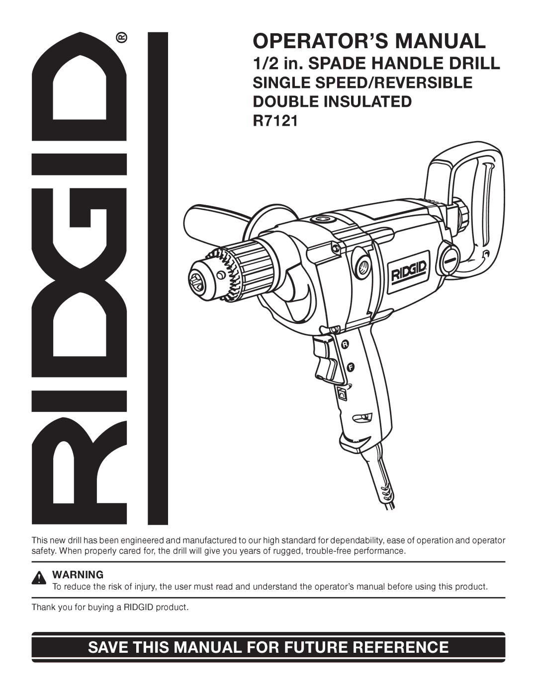 RIDGID R7121 manual OPERATOR’S Manual, Single SPEED/REVERSIBLE Double Insulated 