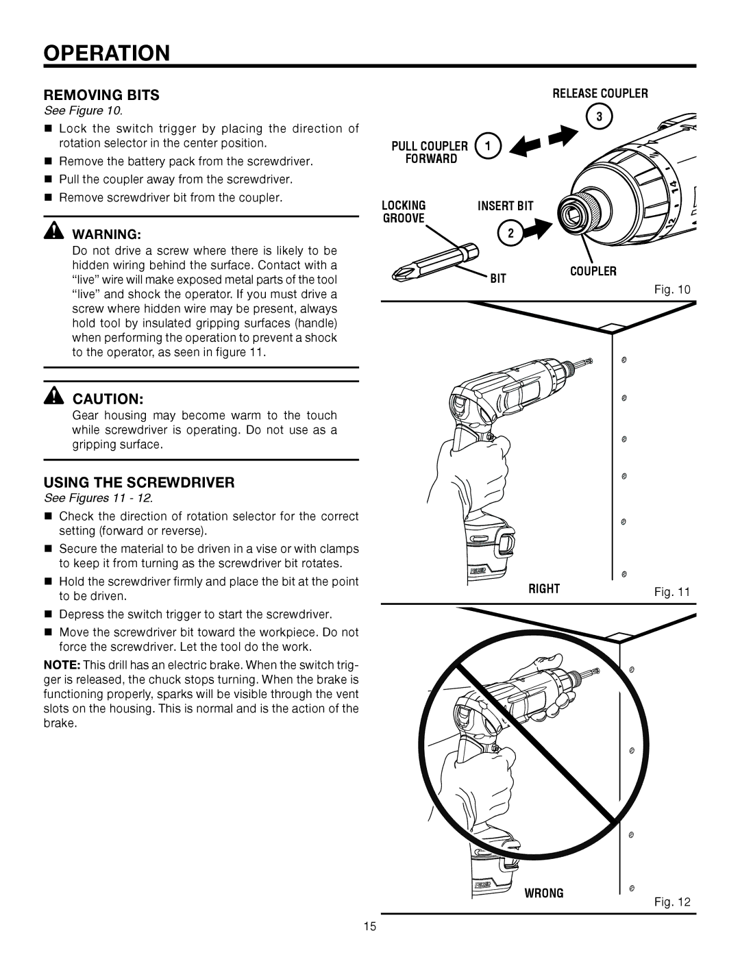 RIDGID R81030 manual Removing Bits, Using the Screwdriver, Locking, Groove BIT Coupler, Right Wrong 