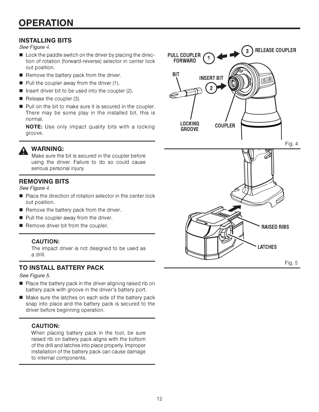 RIDGID R82233 manual Installing Bits, Removing Bits, To Install Battery Pack, BIT Insert BIT Release Coupler 