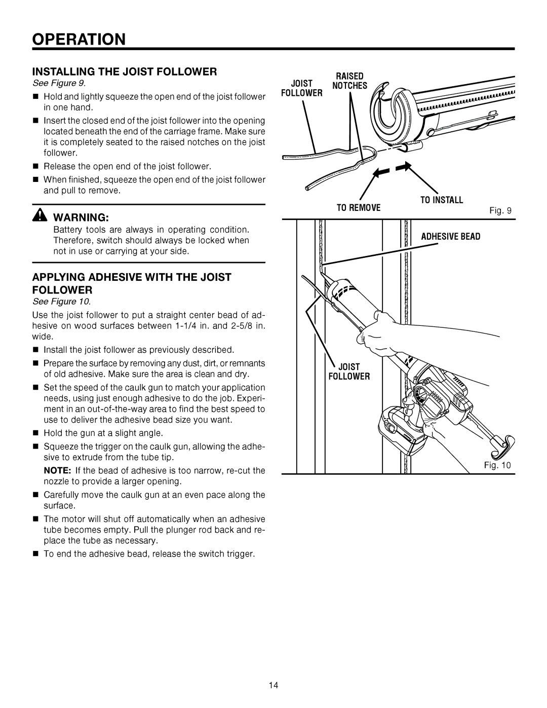 RIDGID R84040 manual Installing the Joist Follower, Applying Adhesive with the Joist Follower 