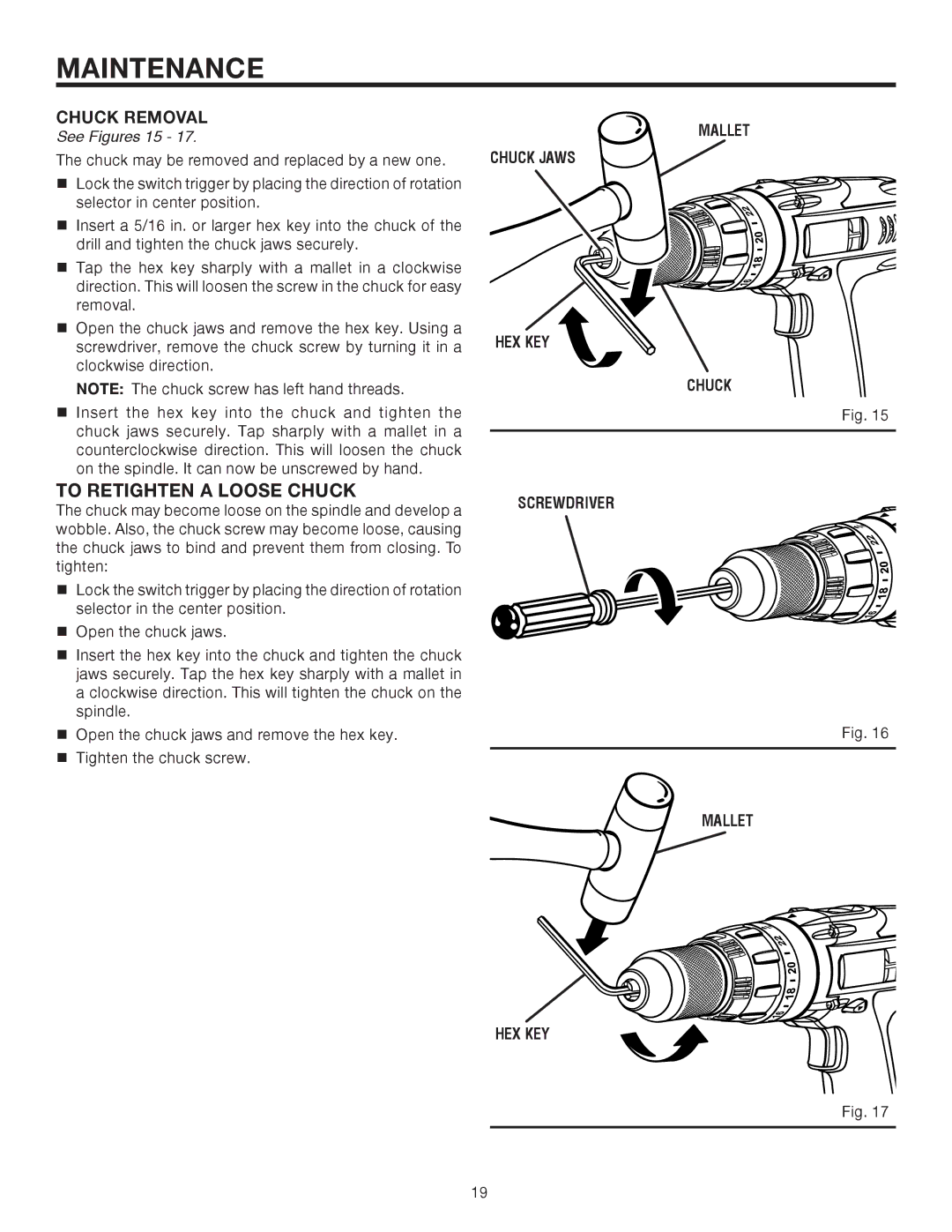 RIDGID R8411503 manual To Retighten a Loose Chuck, Mallet Chuck Jaws HEX KEY Screwdriver 