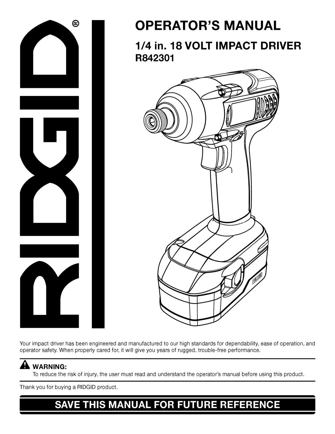 RIDGID R842301 manual OPERATOR’S Manual 