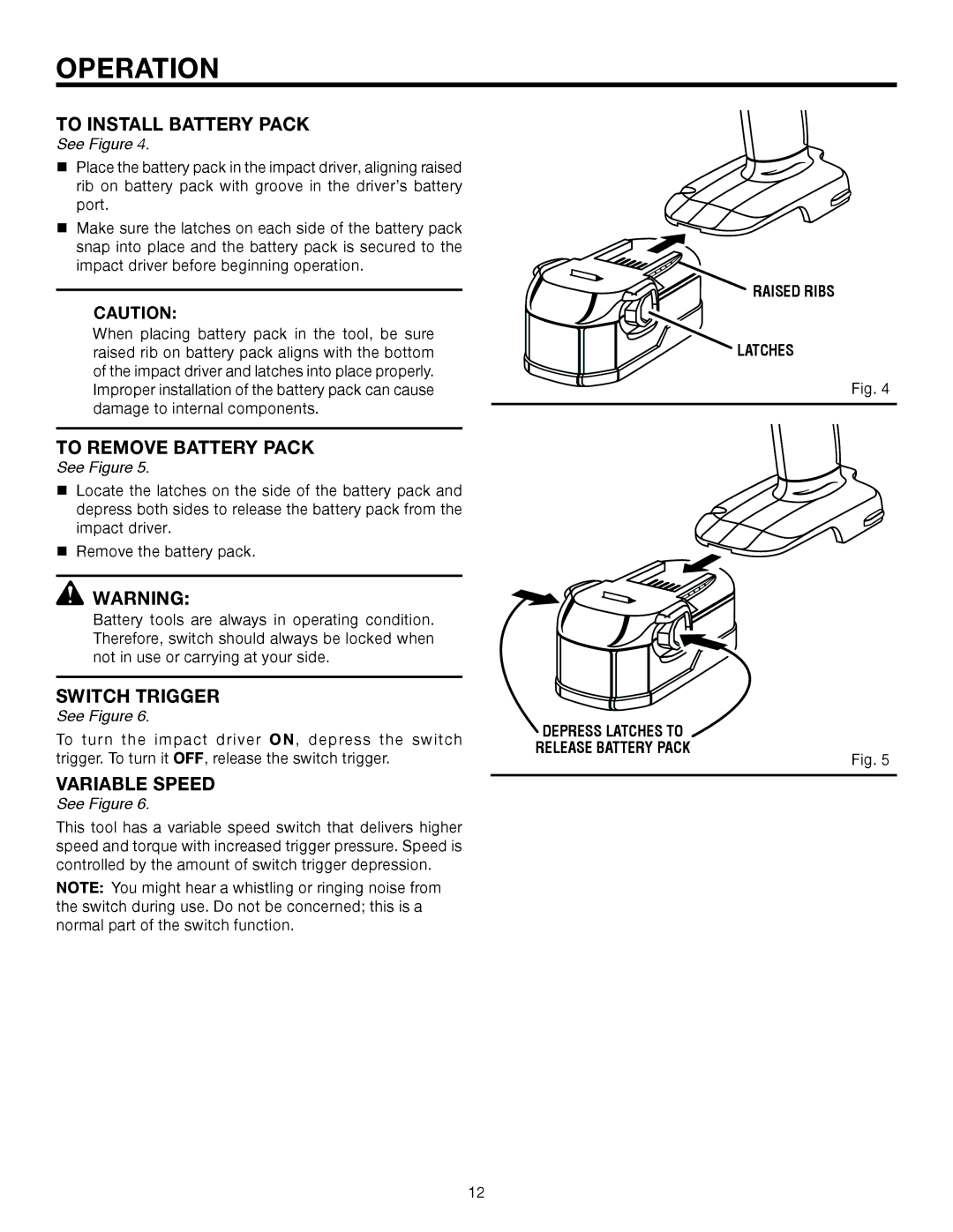 RIDGID R842301 manual To Install Battery Pack, To Remove Battery Pack, Switch Trigger, Raised Ribs Latches 