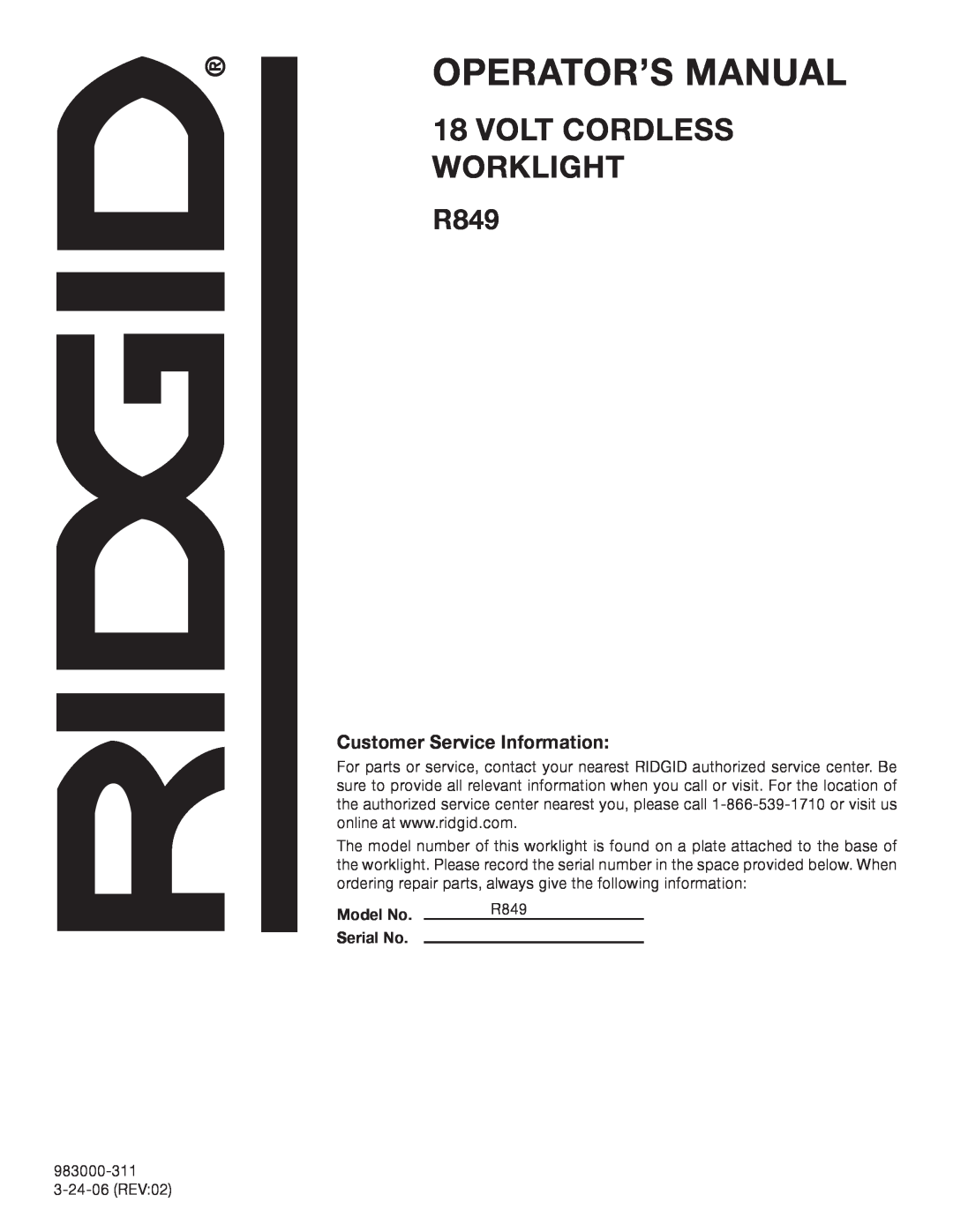 RIDGID R849 manual Customer Service Information, Operator’S Manual, Volt Cordless Worklight, Model No, Serial No 