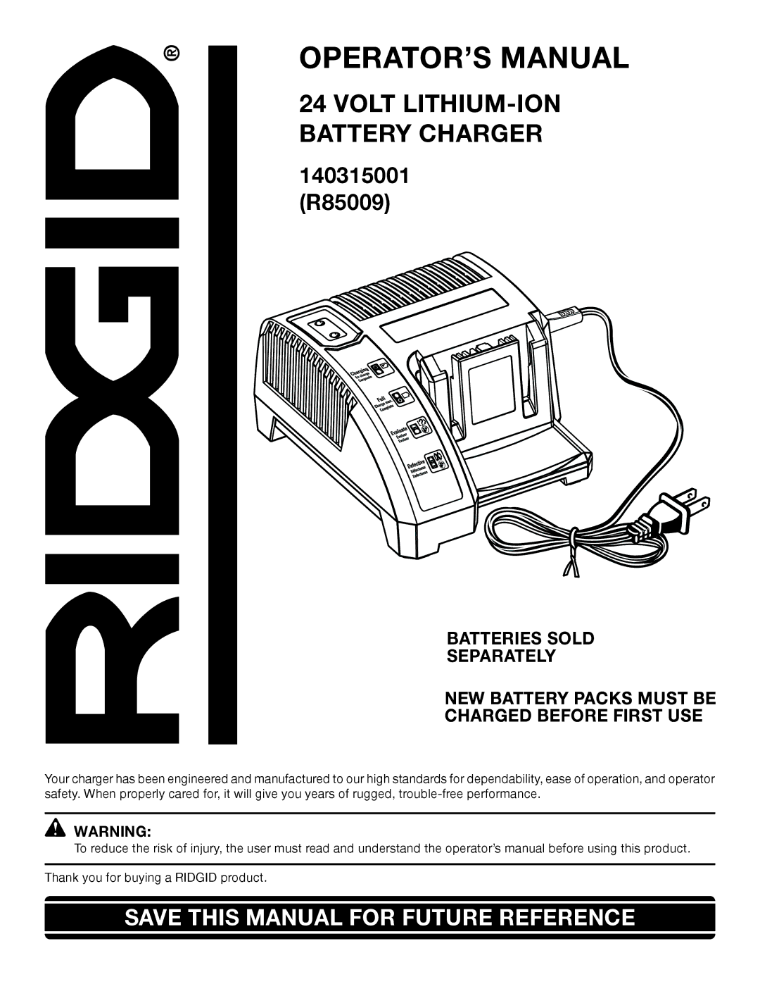 RIDGID R85009 manual OPERATOR’S Manual, Volt LITHIUM-ION Battery Charger 