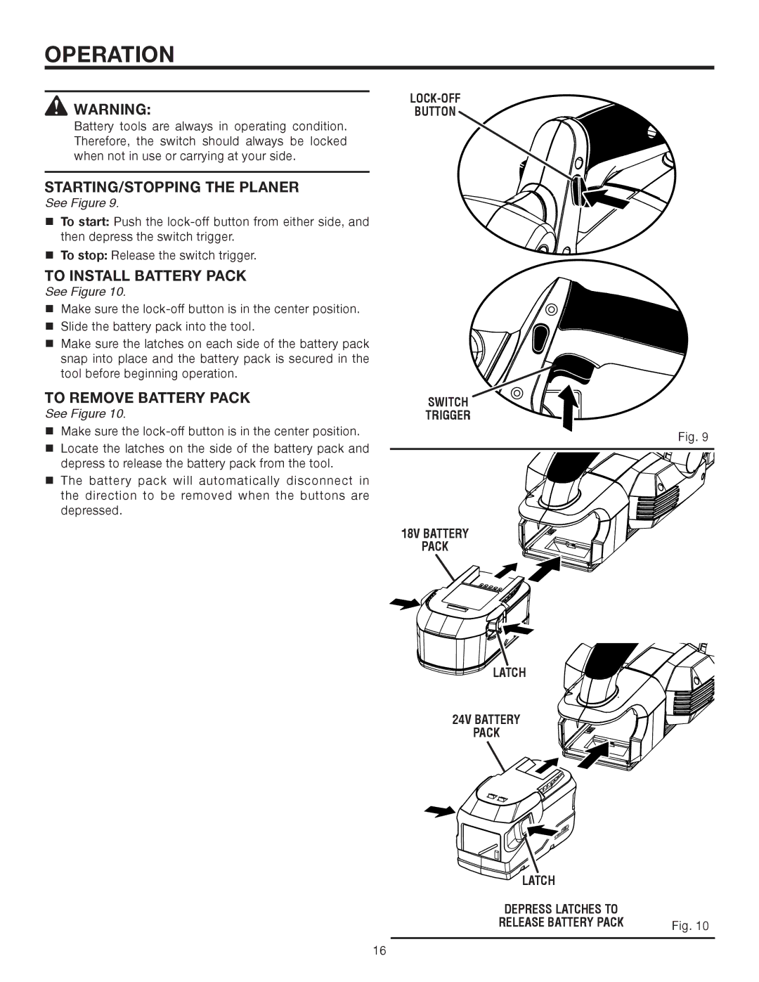 RIDGID R888 manual STARTING/STOPPING the Planer, To Install Battery Pack, To Remove Battery Pack 