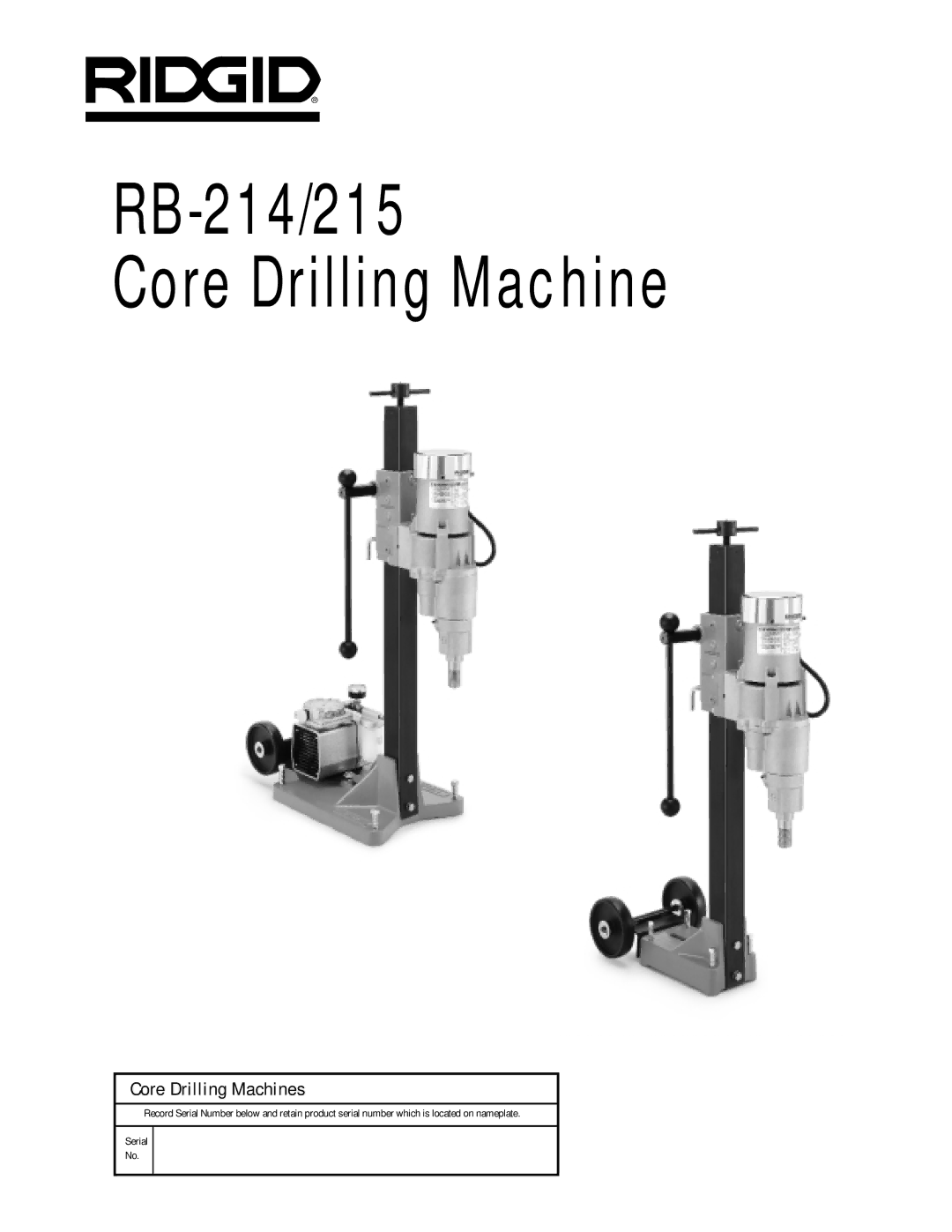 RIDGID RB-215 manual RB-214/215 Core Drilling Machine 