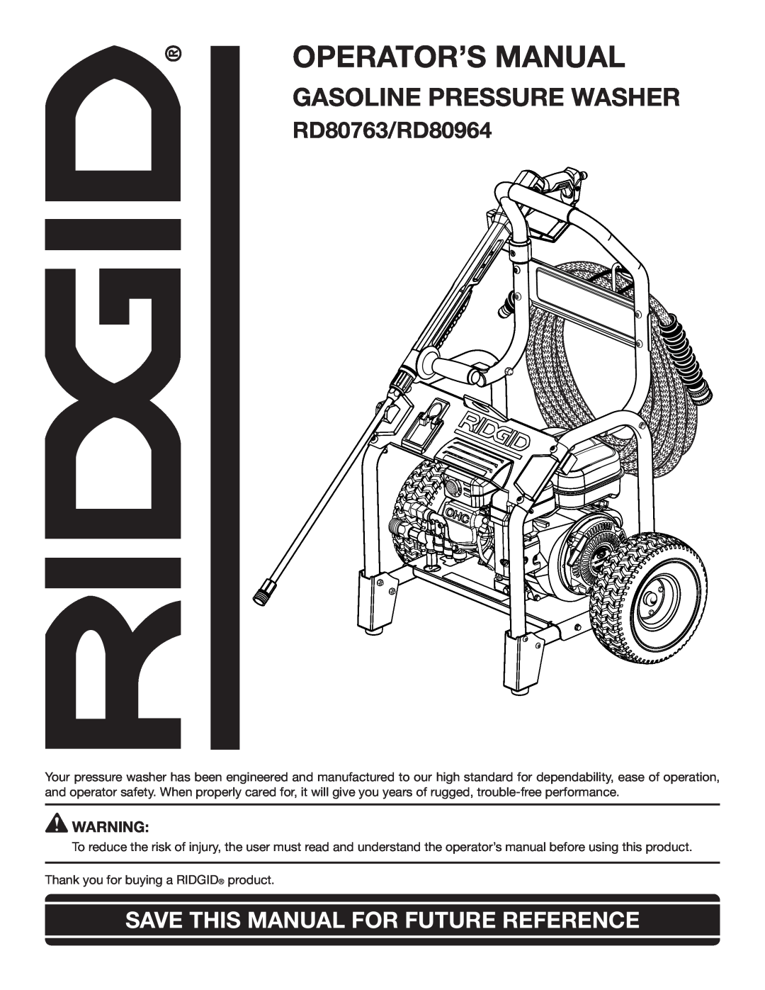 RIDGID manual Operator’S Manual, GASOLINE pressure washer, RD80763/RD80964, Save This Manual For Future Reference 