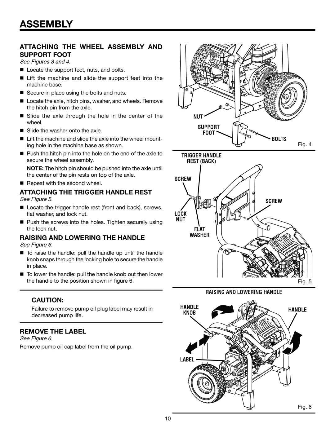 RIDGID RD80763 attaching the wheel assembly and SUPPORT FOOT, attaching the trigger handle rest, REMOVE the LABEL, knob 