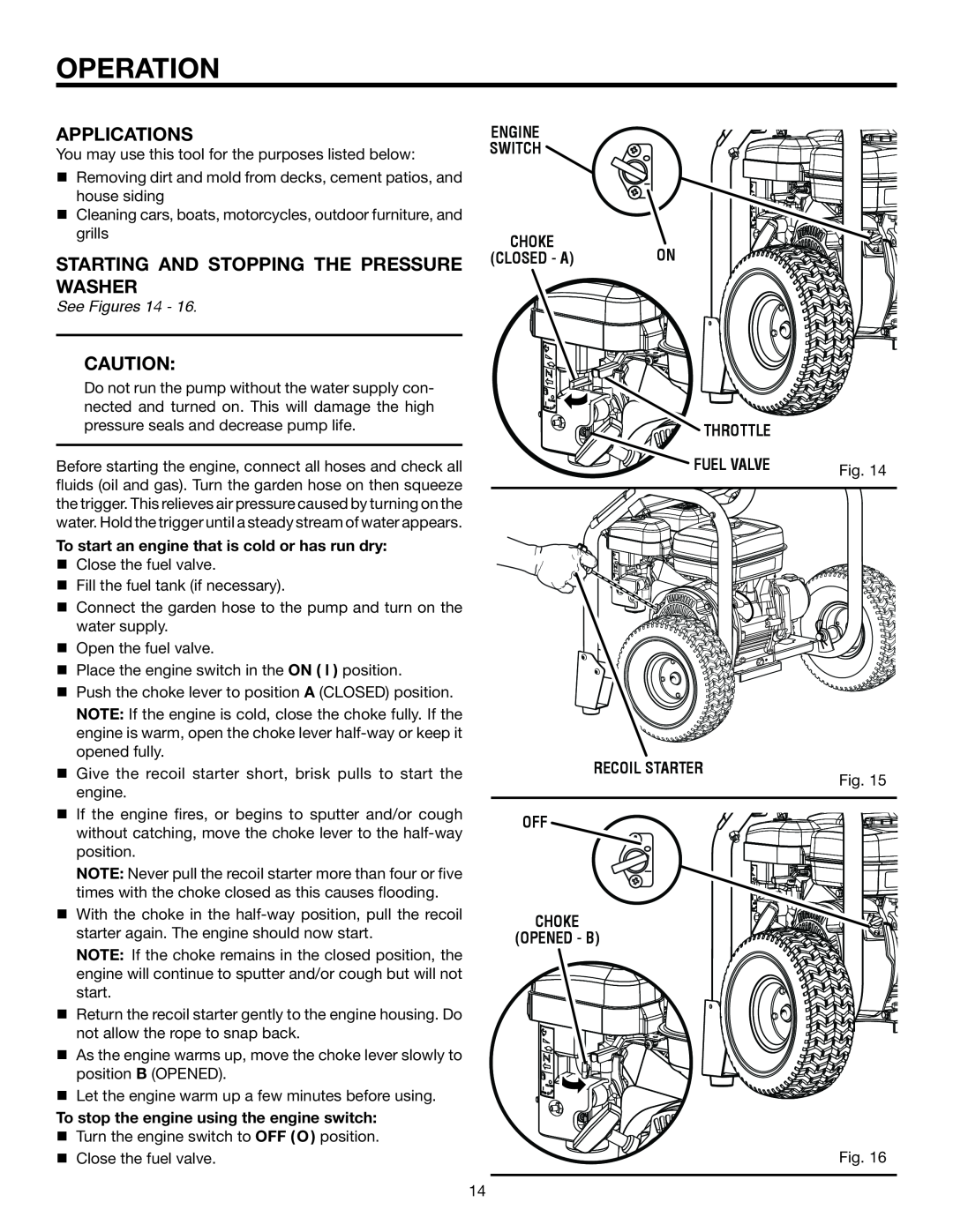 RIDGID RD80763 Applications, starting and stopping the pressure washer, See Figures 14, off choke opened - b, Operation 