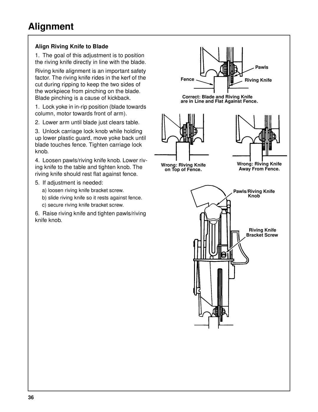 RIDGID SP6263 manual Align Riving Knife to Blade, Raise riving knife and tighten pawls/riving knife knob 