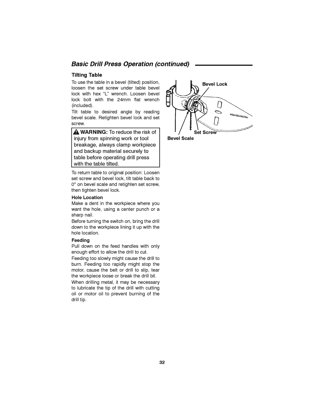 RIDGID SP6490 manual Tilting Table, Hole Location, Feeding, Bevel Lock Set Screw Bevel Scale 