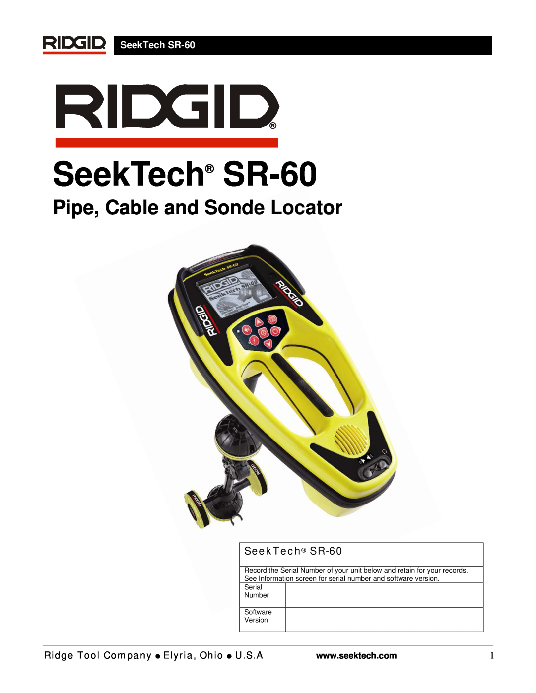 RIDGID manual SeekTech SR-60, Ridge Tool Company  Elyria, Ohio  U.S.A, Pipe, Cable and Sonde Locator 