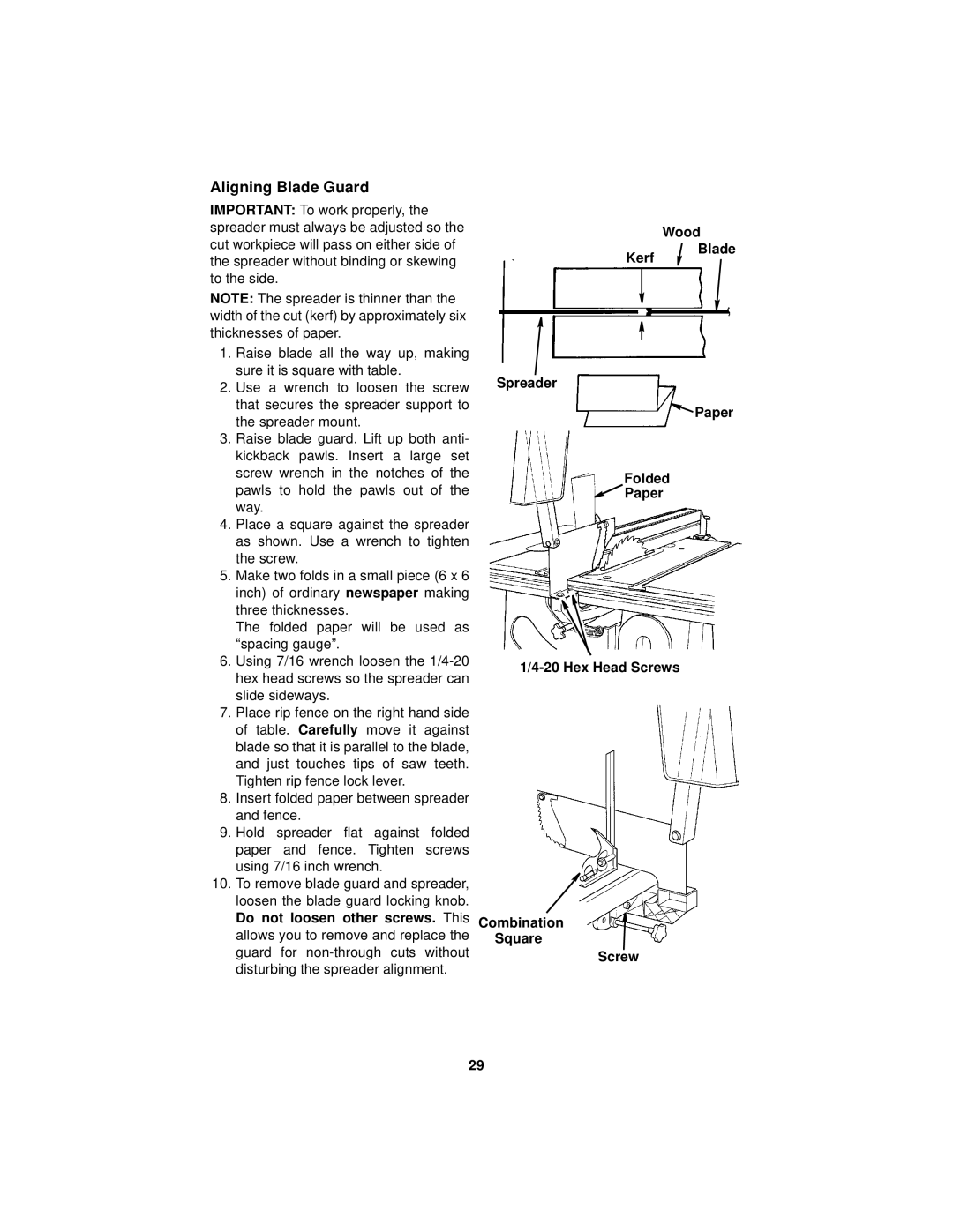 RIDGID Table Saw manual Aligning Blade Guard, Wood, Kerf Spreader Blade, Do not loosen other screws. This 