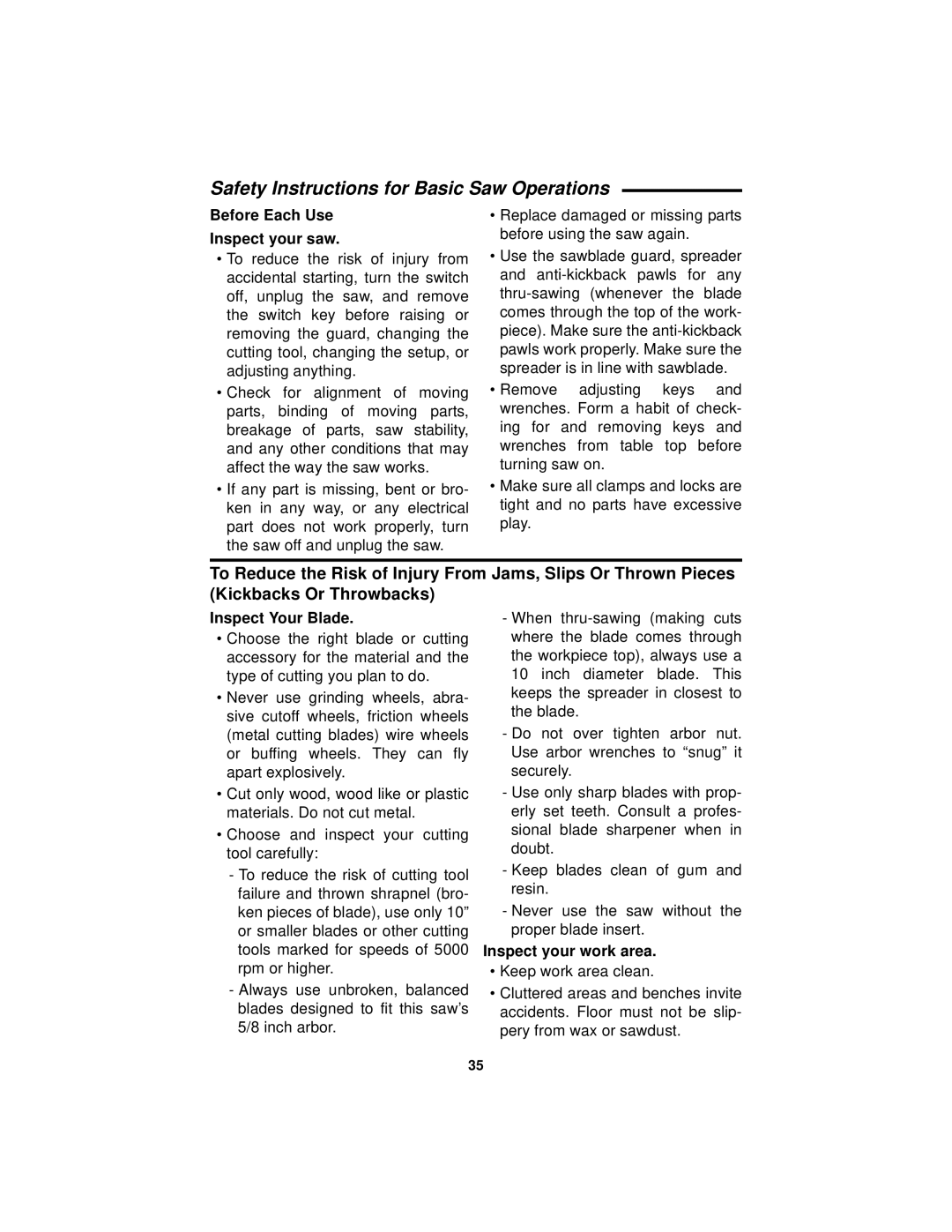 RIDGID Table Saw manual Safety Instructions for Basic Saw Operations, Before Each Use Inspect your saw 