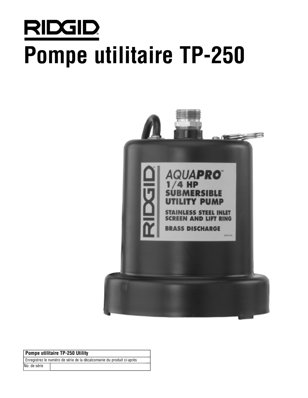 RIDGID manual Pompe utilitaire TP-250Utility 
