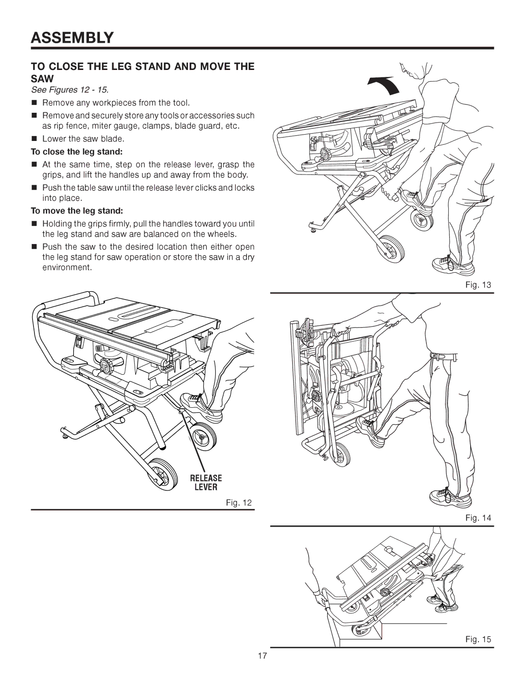 RIDGID TS2410LS To Close the LEG Stand and Move the SAW, See Figures 12, To close the leg stand, To move the leg stand 