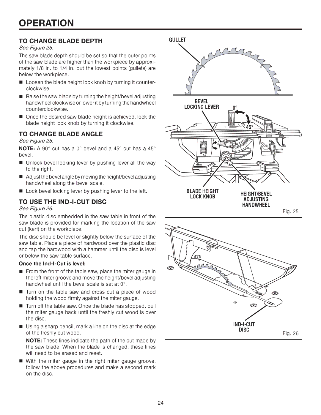 RIDGID TS2410LS manual To Change Blade Depth, To Change Blade Angle, To USE the IND-I-CUT Disc, Once the Ind-I-Cut is level 