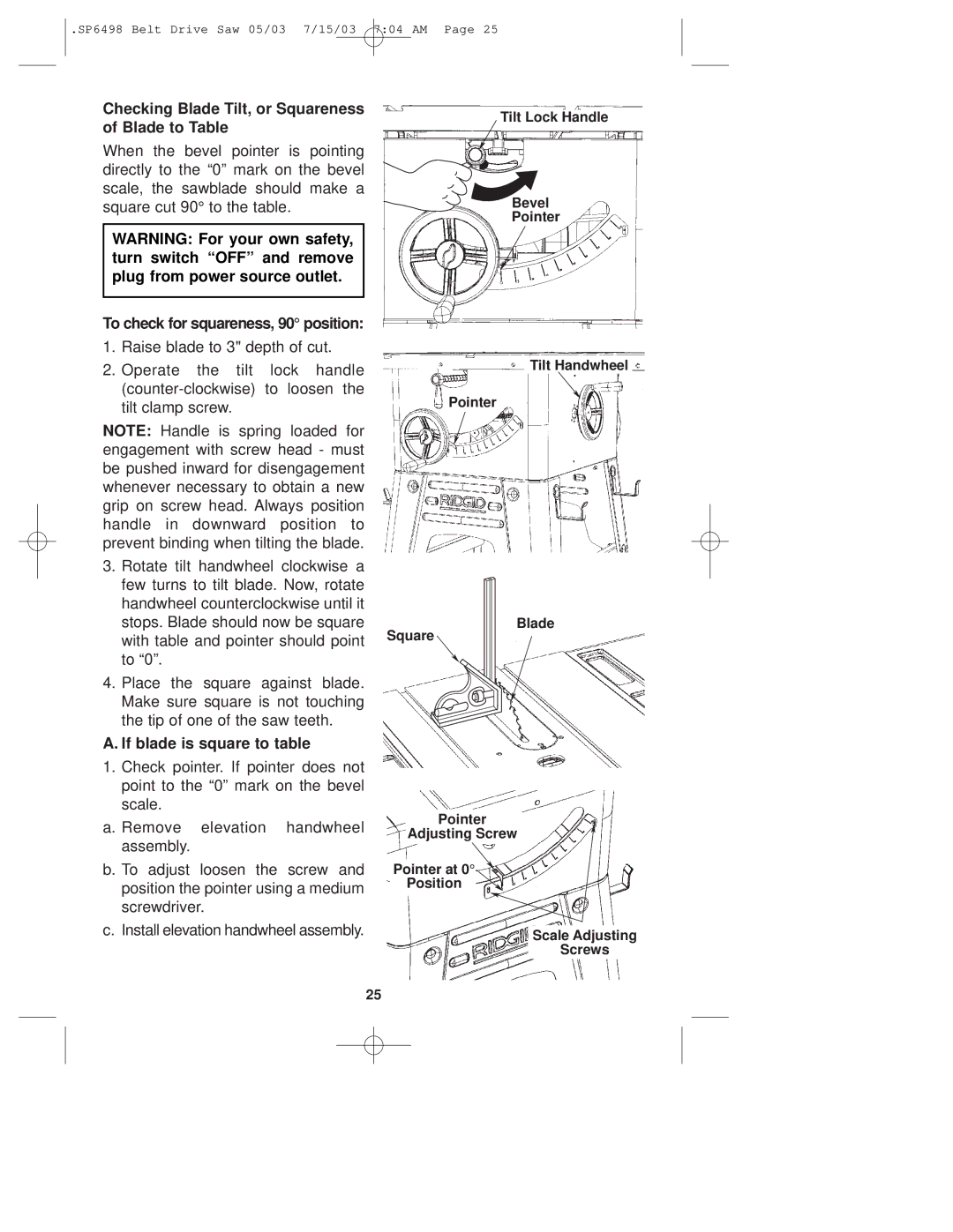 RIDGID TS3650 manual Checking Blade Tilt, or Squareness of Blade to Table, To check for squareness, 90 position 