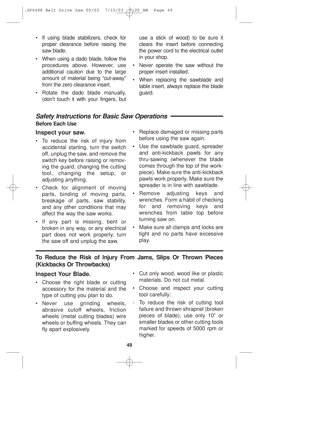 RIDGID TS3650 manual Safety Instructions for Basic Saw Operations, Inspect your saw, Before Each Use 