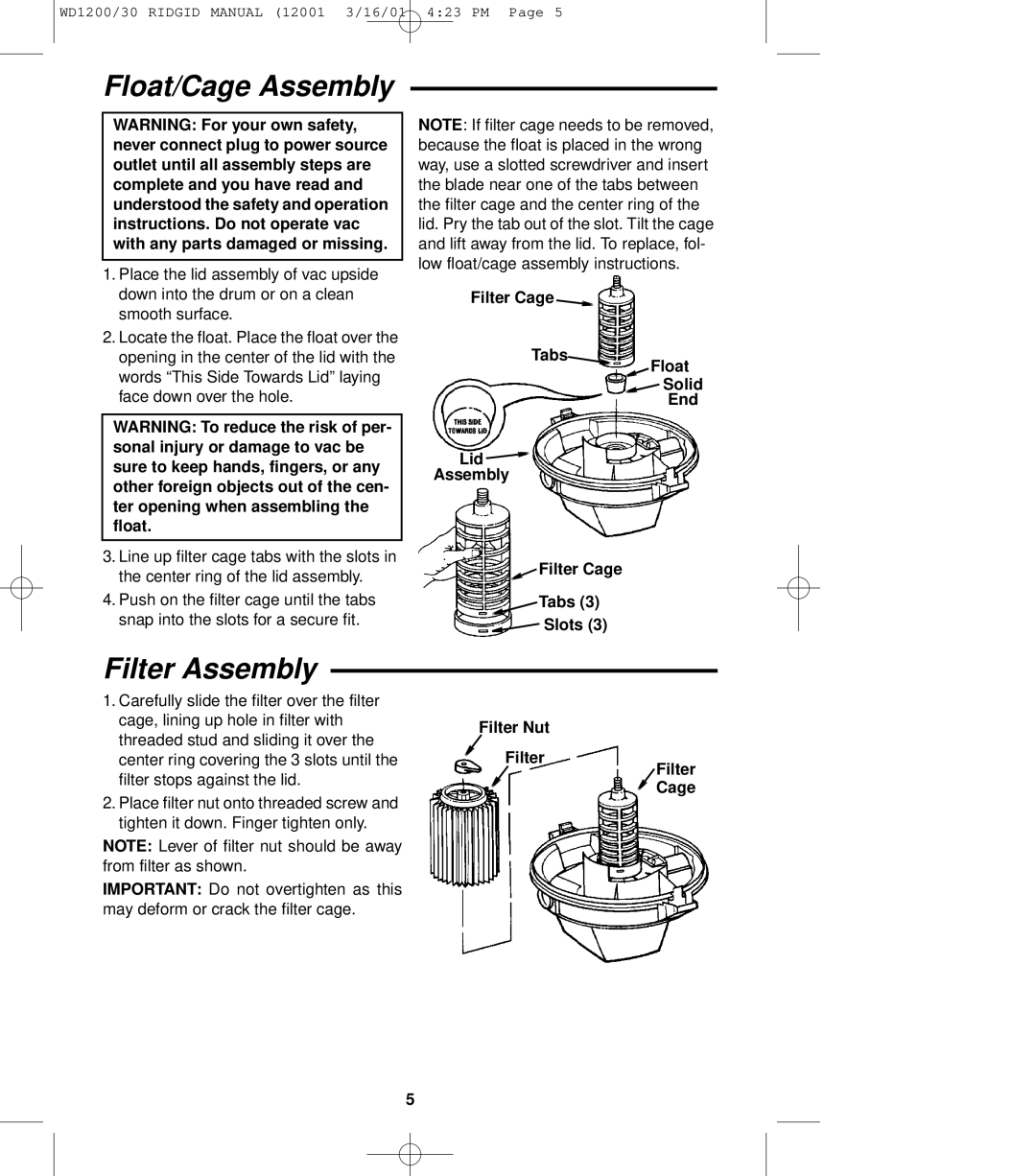 RIDGID WD1200 Float/Cage Assembly, Filter Assembly, Filter Cage Tabs Float Solid End Lid Assembly Slots, Filter Nut Cage 