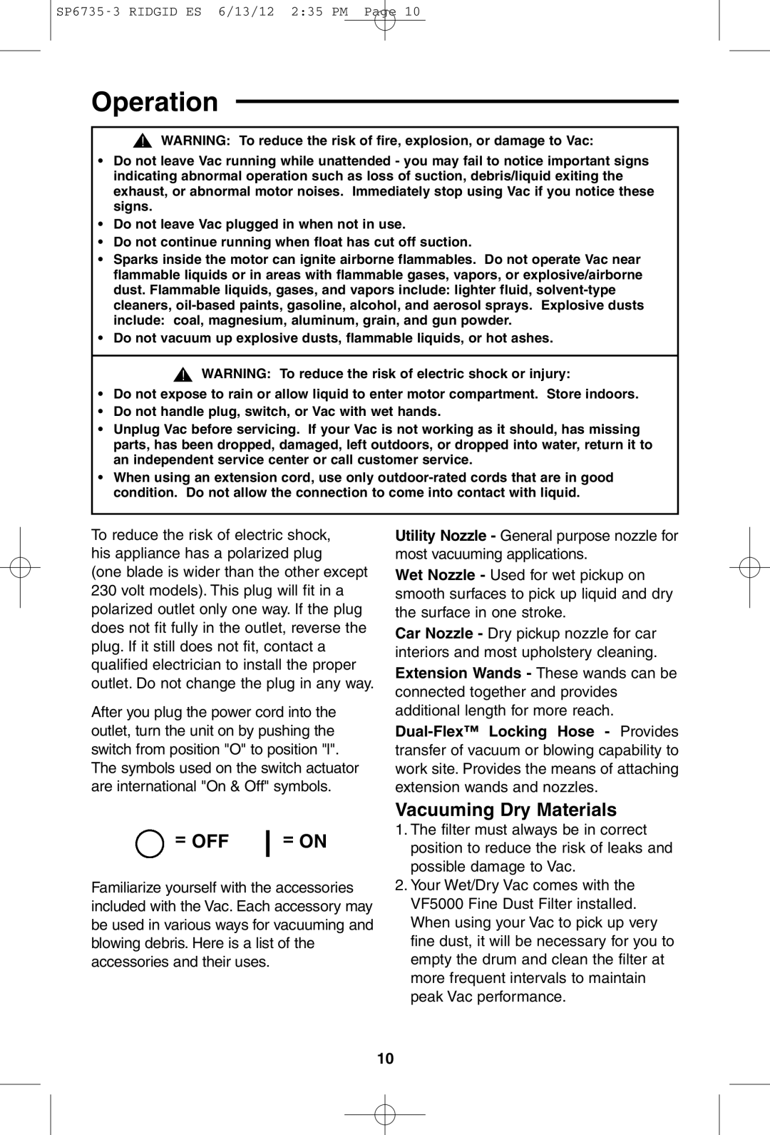 RIDGID WD14500 owner manual Operation, = Off, Vacuuming Dry Materials 