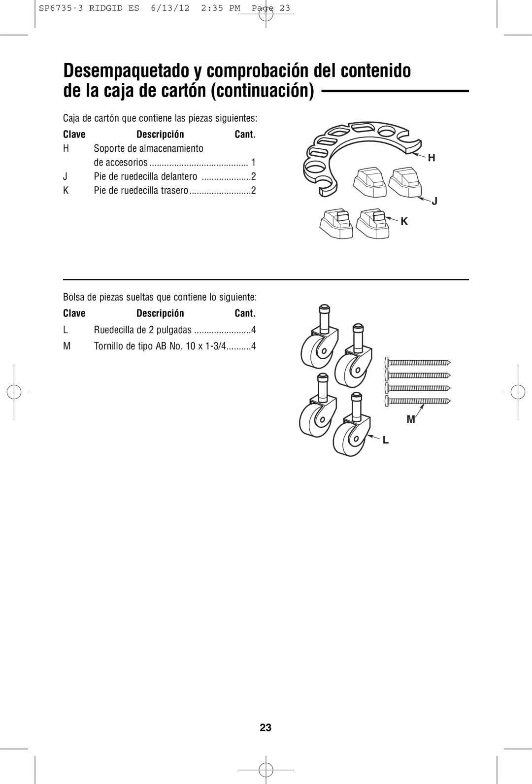 RIDGID WD14500 owner manual Caja de cartón que contiene las piezas siguientes, Soporte de almacenamiento 